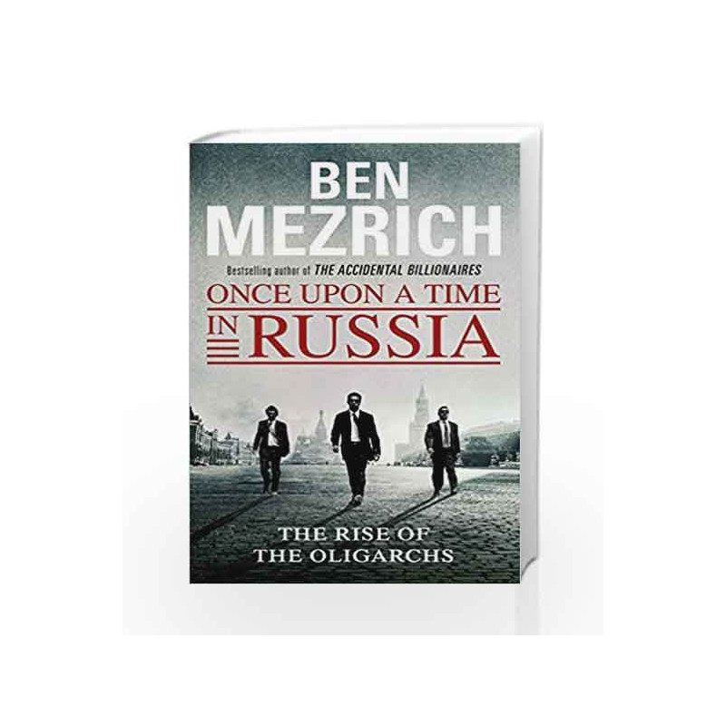 Once Upon a Time in Russia by Ben Mezrich Book-9781784750008