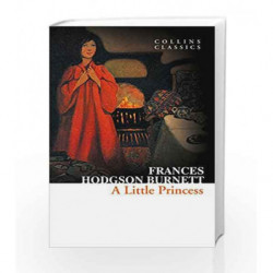 A Little Princess (Collins Classics) by Frances Hodgson Burnett Book-9780007557950