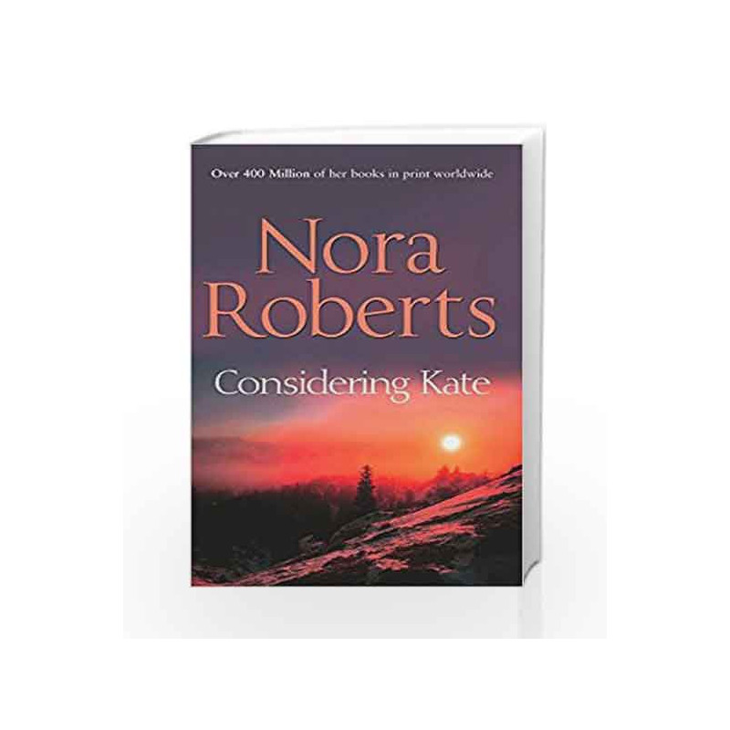 Considering Kate (Stanislaskis) by Nora Roberts Book-9780263896657