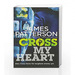 Cross My Heart: (Alex Cross 21) by James Patterson Book-9781780890142