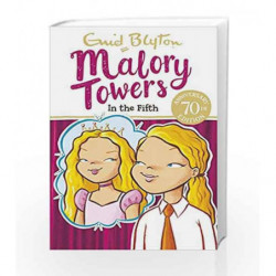 In the Fifth: Book 5 (Malory Towers) by Enid Blyton Book-9781444929911