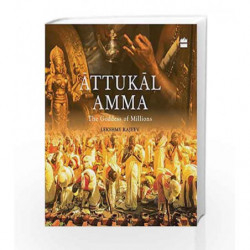 Attukal Amma: The Goddess of Millions by Lekshmy Rajeev Book-9789351777069