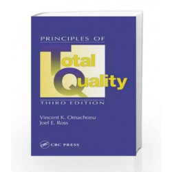 Principles Of Total Quality by Omachonu Book - 9781498778565