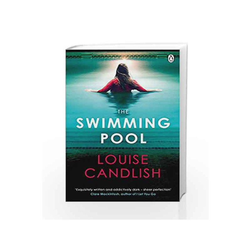The Swimming Pool by Louise Candlish Book-9781405919876