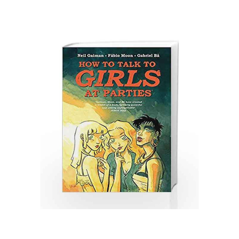 How to Talk to Girls at Dinner Parties by Neil Gaiman Book-9781472242488