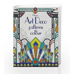 Art Deco Patterns to Colour (Colouring Books) by Emily Bone Book-9781409556145