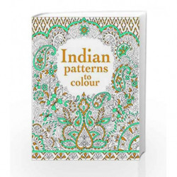 Indian Patterns to Colour by Struan Reid Book-9781409598954