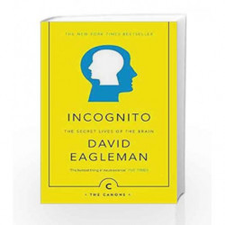Incognito: The Secret Lives of The Brain (Canons) by David Eagleman Book-9781782112464