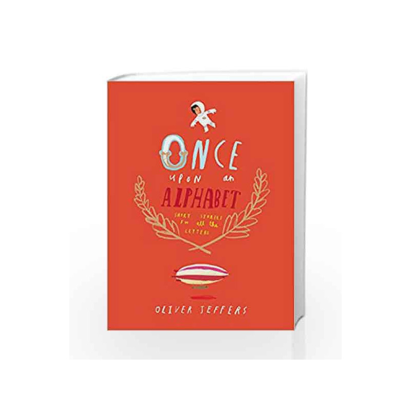 Once Upon an Alphabet by Oliver Jeffers Book-9780007514274