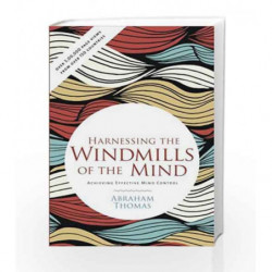 Harnessing the Windmills of the Mind by ABRAHAM THOMAS Book-9789352015986