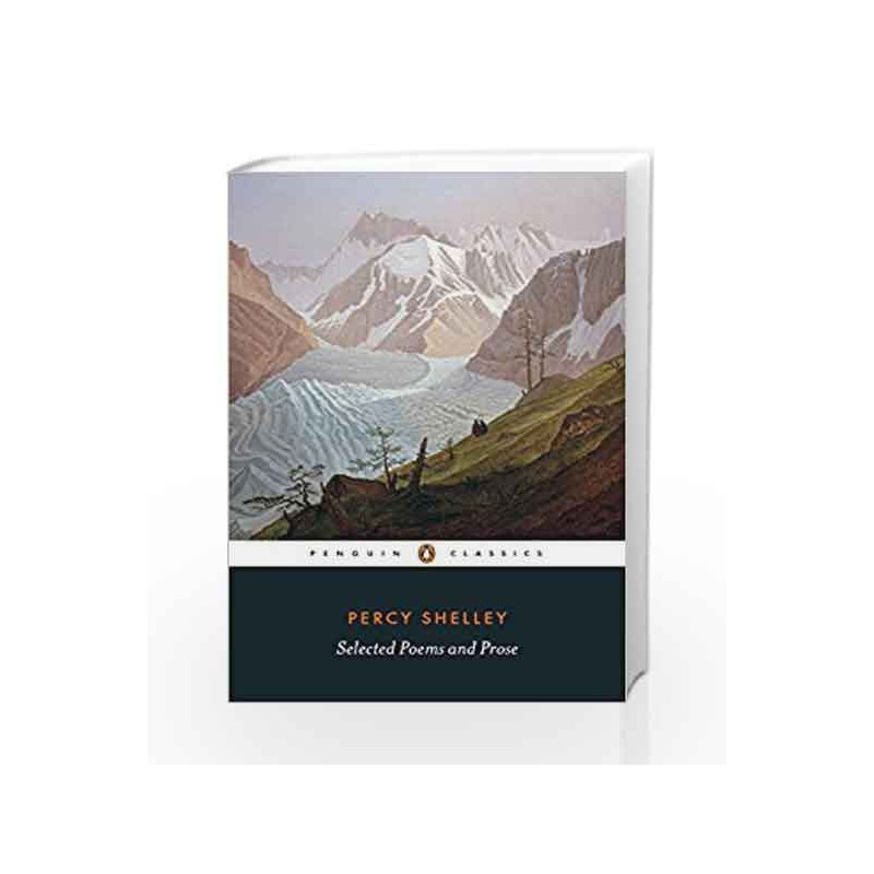 Selected Poems and Prose (Penguin Classics) by Percy Bysshe Shelley Book-9780241253069