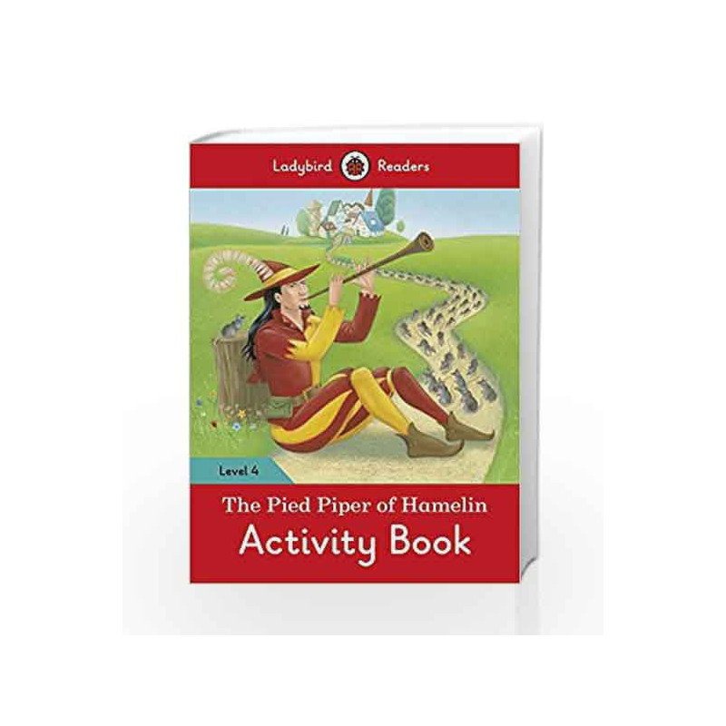 The Pied Piper Activity Book: Ladybird Readers Level 4 by LADYBIRD Book-9780241253731