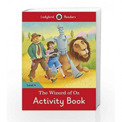The Wizard of Oz Activity Book: Ladybird Readers Level 4 by LADYBIRD Book-9780241253755