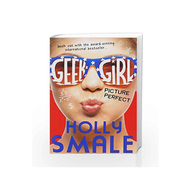 Picture Perfect (Geek Girl) by Holly Smale Book-9780007489480