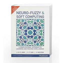 Neuro Fuzzy and Soft Computing: A Compot by Jang / Sun / Mizutani Book-9789332549883