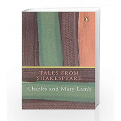 Tales from Shakespeare by Charles Lamb & Mary Lamb Book-9780143427124