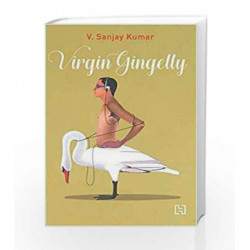 Virgin Gingelly by V. Sanjay Kumar Book-9789351950981