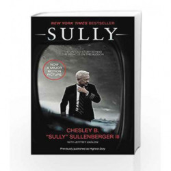 Sully: My Search for What Really Matters by Captain Chesley B. Sullenberger,Jeffrey Zaslow Book-9780062561206