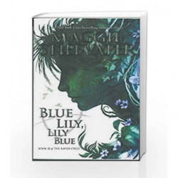 The Raven Cycle #3 Blue Lily, Lily Blue by Maggie Stiefvater Book-9780545424974
