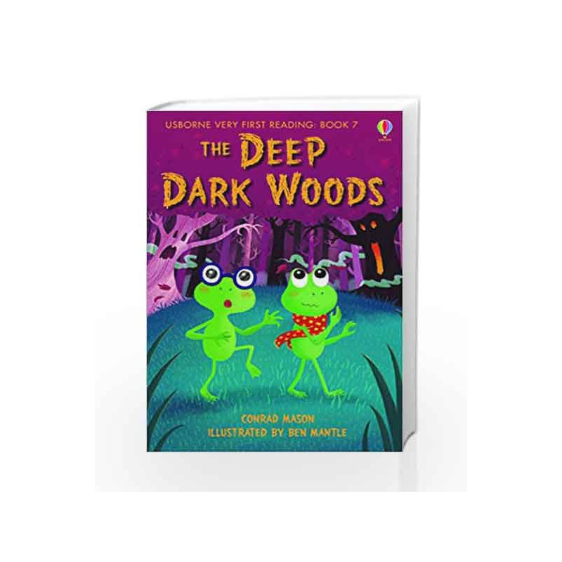 The Deep Dark Woods (1.0 Very First Reading) by Conrad Mason Book-9781409531449