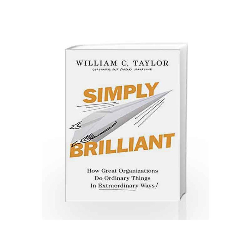 Simply Brilliant by William C. Taylor Book-9780241009185