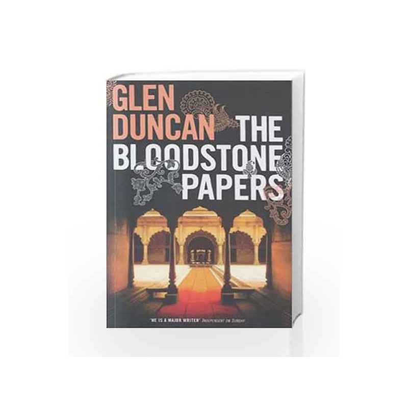 The Bloodstone Papers by Glen Duncan Book-9780743295437