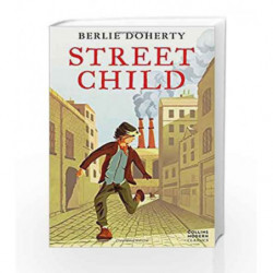 Street Child: Collins Modern Classics by Berlie Doherty Book-9780007311255