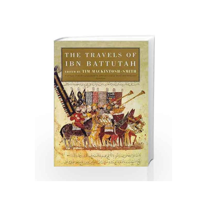 The Travels of Ibn Battutah (Macmillan Collector's Library) by BATTUTAH IBN Book-9780330418799