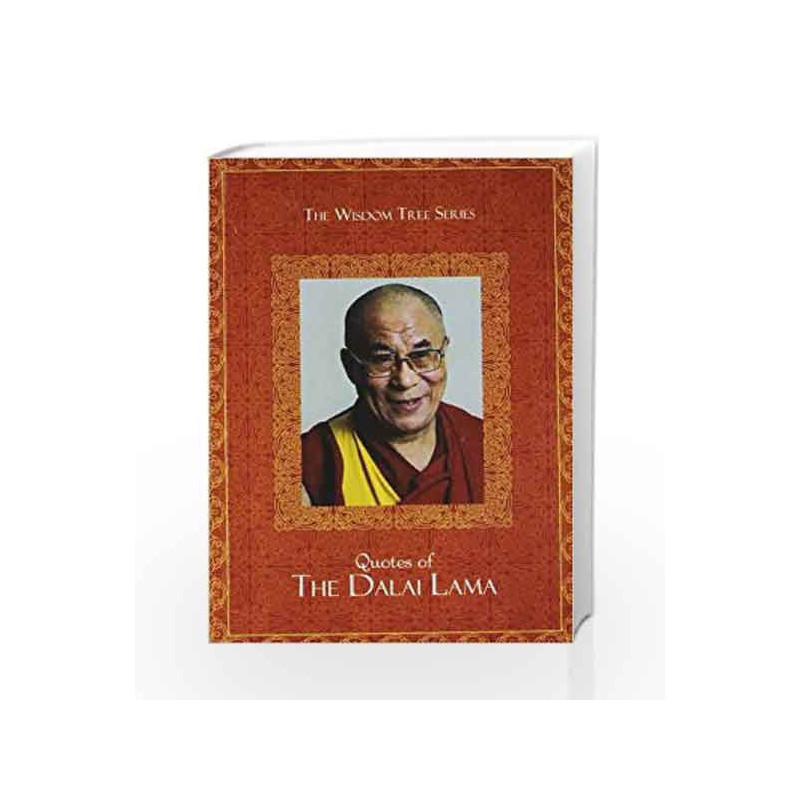 The Wisdom Tree Series : Quotes Of The Dalai Lama by NA Book-9789380480251
