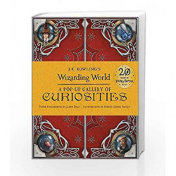 J.K. Rowling's Wizarding World - A Pop-Up Gallery of Curiosities by Warner Bros. Book-9781408885246