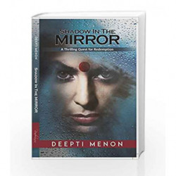 Shadow in the Mirror: A Thrilling Quest for Redemption by Deepti Menon Book-9789385854149