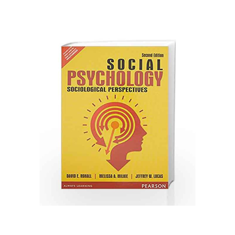 Social Psychology: Sociological Perspectives by David E. Rohall Book-9789332550315