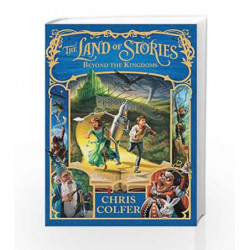 Beyond the Kingdoms: Book 4 (The Land of Stories) by Chris Colfer Book-9780349124407