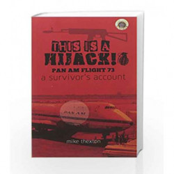 This is a Hijack ! by Mike Thexton Book-9789386206022