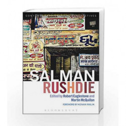 Salman Rushdie: Contemporary Critical Perspectives by Martin McQuillan,Robert Eaglestone Book-9789386250759