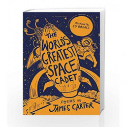 The World                  s Greatest Space Cadet by James Carter Book-9781472929464