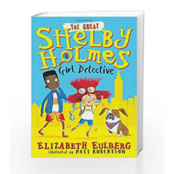 The Great Shelby Holmes by Elizabeth Eulberg Book-9781408871478