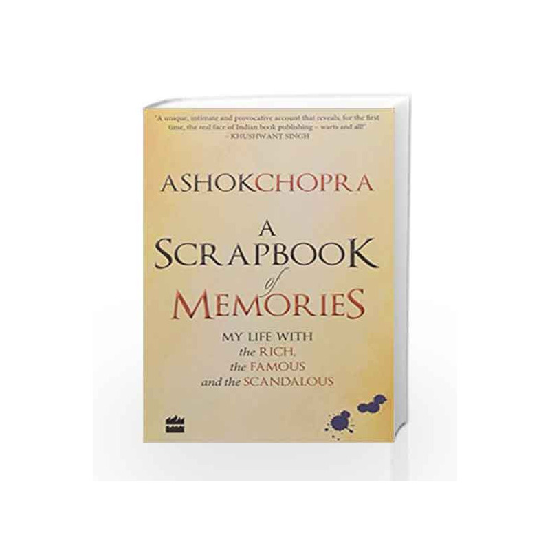 A Scrapbook of Memories by Ashok Chopra Book-9789352641123