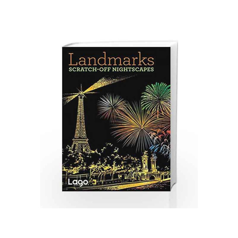 Landmarks: Scratch-Off Night Scapes by Lago Design Book-9781454710059