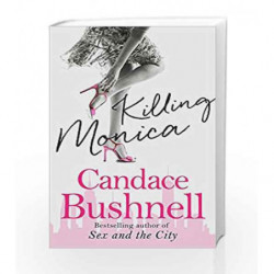 Killing Monica by Candace Bushnell Book-9780349119533