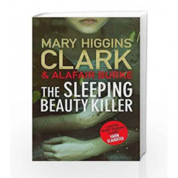 The Sleeping Beauty Killer by Mary Higgins Clark Book-9781471154201