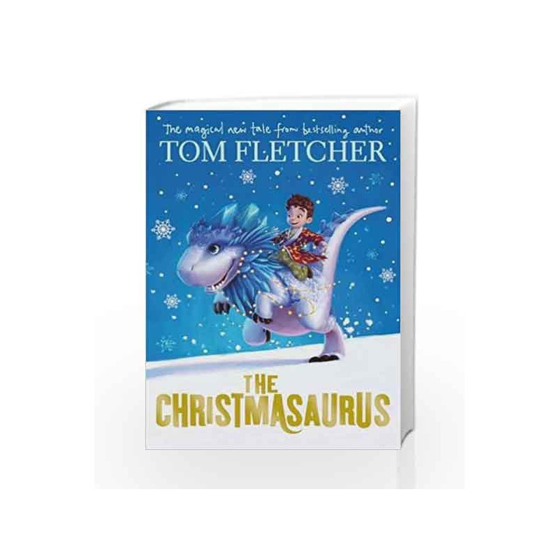 The Christmasaurus by Tom Fletcher Book-9780141373324