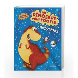 The Dinosaur That Pooped Christmas by Tom Fletcher Book-9781782957003