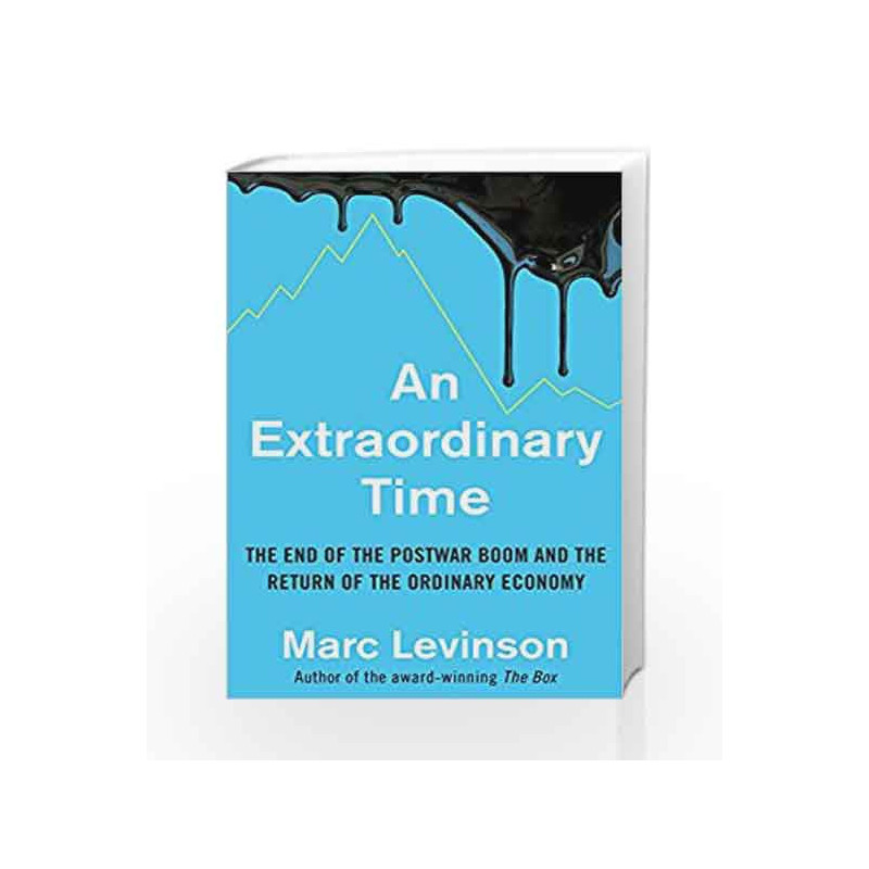 An Extraordinary Time (Tpb Om) by Marc Levinson Book-9781847941909