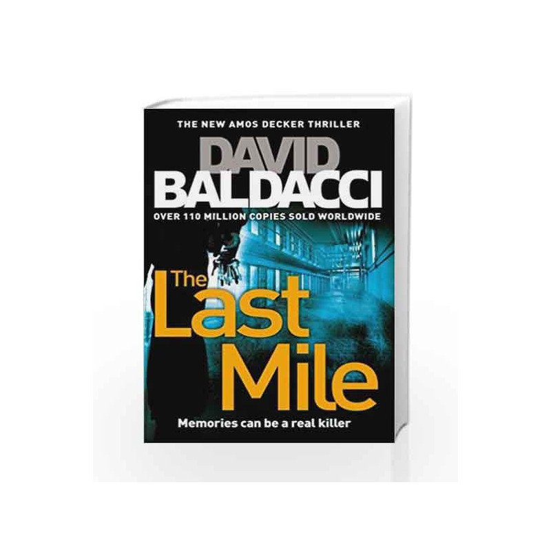 The Last Mile (Amos Decker series) by David Baldacci Book-9781447277538