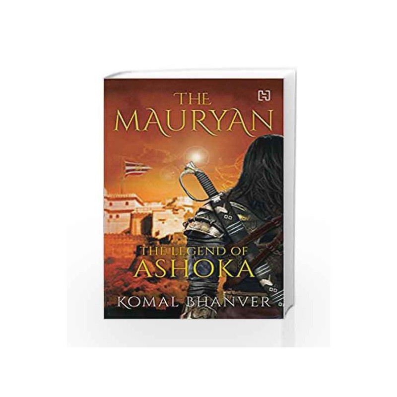 The Mauryan by Bhanver, Komal Book-9789351950530