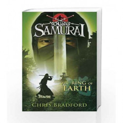 Young Samurai: The Ring of Earth by Chris Bradford Book-9780141332536