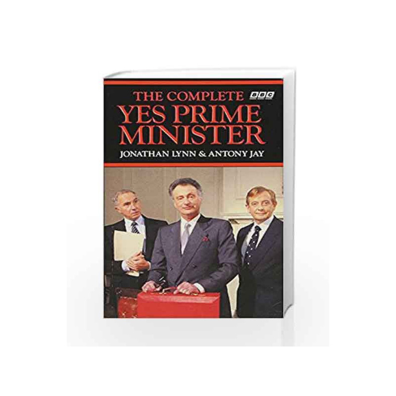 The Complete Yes Prime Minister by Jonathan Lynn Book-9780563207733