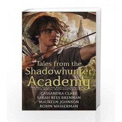 Tales from the Shadowhunter Academy by Cassandra Clare Book-9781406362848