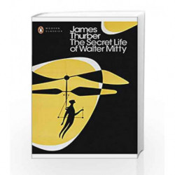 The Secret Life of Walter Mitty (Penguin Modern Classics) by James Thurber Book-9780241282618